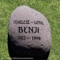 This river rock memorial to Benji says it all fearless and loyal. His memory lives on!